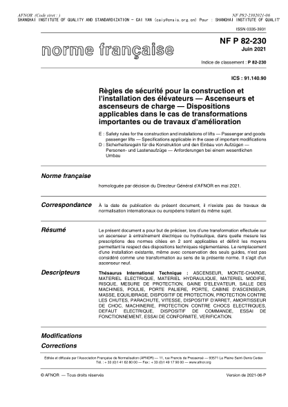NF P82-230-2021Safety rules for the construction and installations of lifts - Passenger and goods passenger lifts - Specifications applicable in the case of important modifications