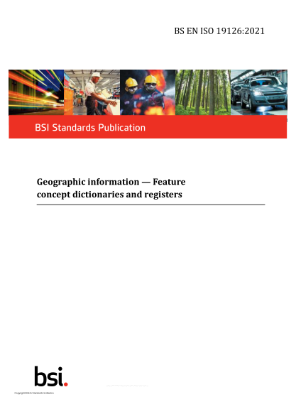 BS EN ISO 19126-2021Geographic information. Feature concept dictionaries and registers