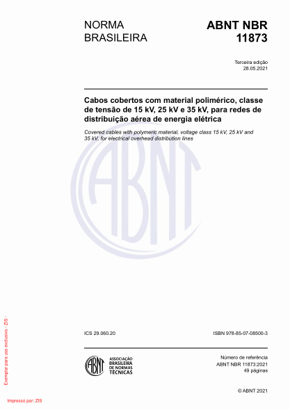 ABNT NBR 11873-2021Covered cables with polymeric material, voltage class 15 kV, 25 kV and 35 kV, for electrical overhead distribution lines