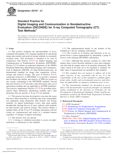 ASTM E2767-2021Standard Practice for Digital Imaging and Communication in Nondestructive Evaluation (DICONDE) for X-ray Computed Tomography (CT) Test Methods