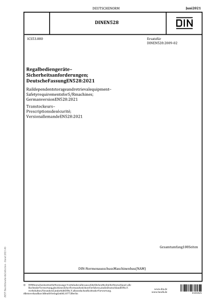 DIN EN 528-2021Rail dependent storage and retrieval equipment - Safety requirements for S/R machines; German version EN 528:2021