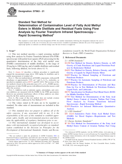 ASTM D7963-2021Standard Test Method for Determination of Contamination Level of Fatty Acid Methyl Esters in Middle Distillate and Residual Fuels Using Flow Analysis by Fourier Transform Infrared Spectroscopy—Rapid Screening Method