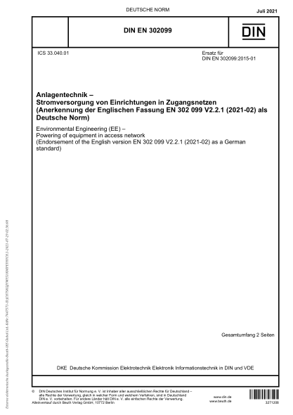 DIN EN 302099-2021Environmental Engineering (EE) - Powering of equipment in access network (Endorsement of the English version EN 302 099 V2.2.1 (2021-02) as a German standard)