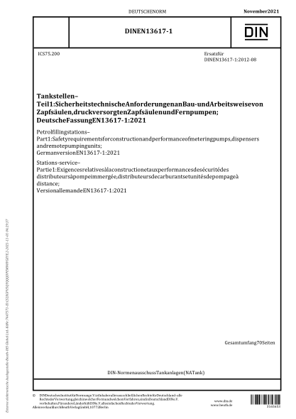 DIN EN 13617-1-2021Petrol filling stations - Part 1: Safety requirements for construction and performance of metering pumps, dispensers and remote pumping units; German version EN 13617-1:2021