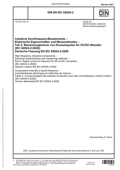 DIN EN IEC 62024-2-2021High frequency inductive components - Electrical characteristics and measuring methods - Part 2: Rated current of inductors for DC-to-DC converters (IEC 62024-2:2020); German version EN IEC 62024-2:2020