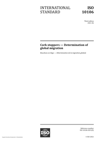 ISO 10106-2021Cork stoppers — Determination of global migration