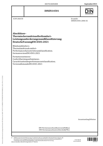 DIN EN 14501-2021Blinds and shutters - Thermal and visual comfort - Performance characteristics and classification; German version EN 14501:2021