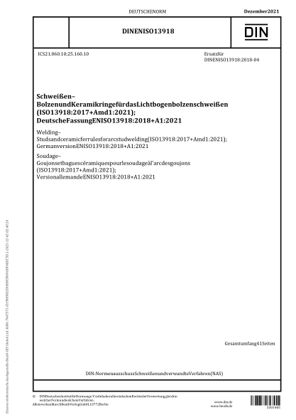DIN EN ISO 13918-2021Welding - Studs and ceramic ferrules for arc stud welding (ISO 13918:2017 + Amd 1:2021); German version EN ISO 13918:2018 + A1:2021