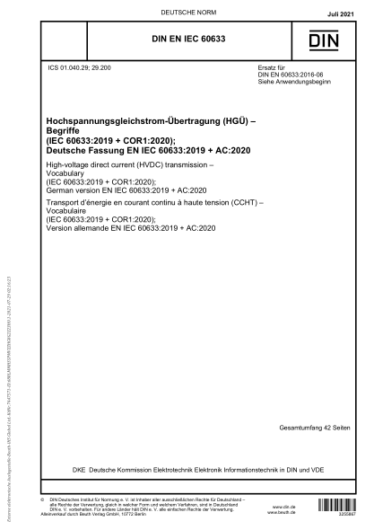 DIN EN IEC 60633-2021High-voltage direct current (HVDC) transmission - Vocabulary (IEC 60633:2019 + COR1:2020); German version EN IEC 60633:2019 + AC:2020