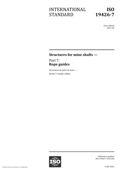 ISO 19426-7-2021礦井結(jié)構(gòu)  第7部分：鋼絲繩導(dǎo)軌Structures for mine shafts — Part 7: Rope guides