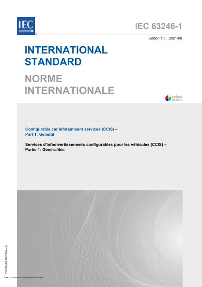 IEC 63246-1-2021Configurable car infotainment services (CCIS) - Part 1- General