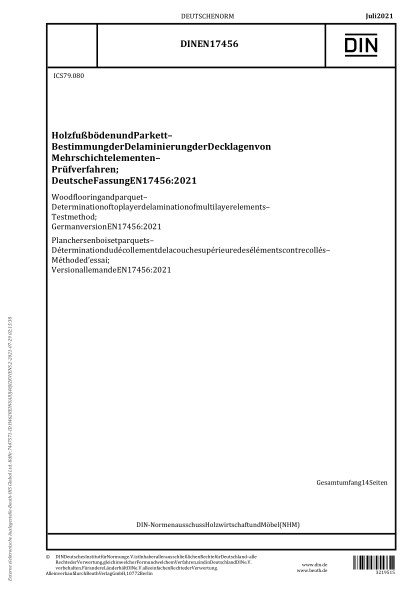 DIN EN 17456-2021Wood flooring and parquet - Determination of top layer delamination of multilayer elements - Test method; German version EN 17456:2021
