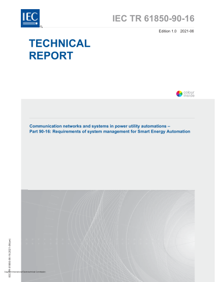 IEC/TR 61850-90-16-2021Communication networks and systems in power utility automations - Part 90-16: Requirements of system management for Smart Energy Automation