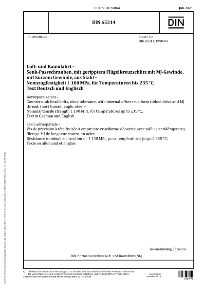 DIN 65314-2021Aerospace series - Countersunk head bolts, close tolerance, with internal offset cruciform ribbed drive and MJ thread, short thread length, steel - Nominal tensile strength 1 100 MPa, for temperatures up to 235 °C; Text in German and English