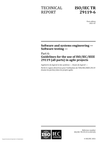 ISO/IEC TR 29119-6-2021軟件和系統(tǒng)工程  軟件測試 第6部分:敏捷項(xiàng)目中ISO/IEC/IEEE 29119(所有部分)的使用指南Software and systems engineering — Software testing — Part 6: Guidelines for the use of ISO/IEC/IEEE 29119 (all parts) in agile projects