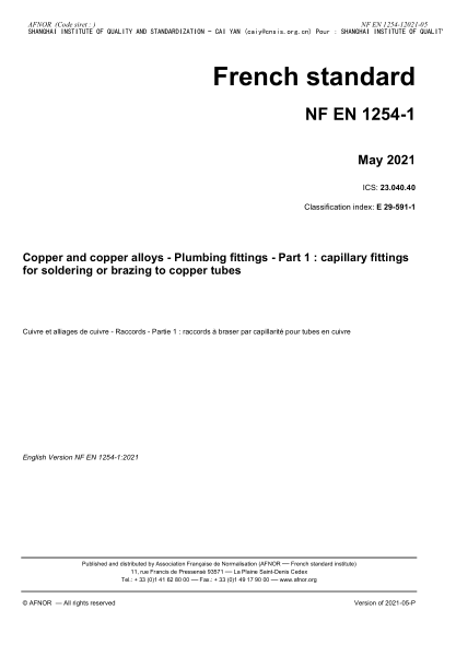 NF EN 1254-1-2021Copper and copper alloys - Plumbing fittings - Part 1 : capillary fittings for soldering or brazing to copper tubes
