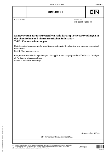 DIN 11864-3-2021Stainless steel components for aseptic applications in the chemical and the pharmaceutical industries - Part 3: Clamp connections