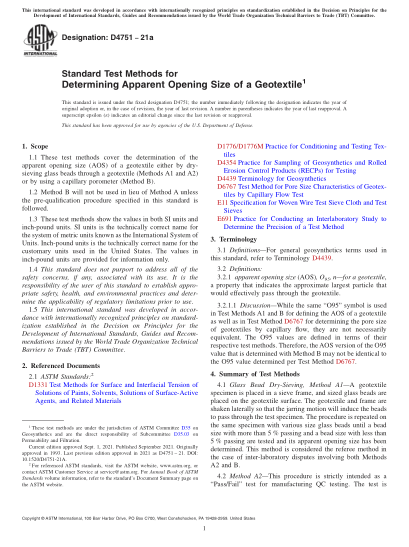ASTM D4751-2021aStandard Test Methods for Determining Apparent Opening Size of a Geotextile