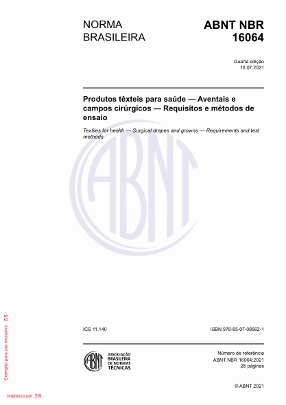 ABNT NBR 16064-2021Textiles for health - Surgical drapes and growns - Requirements and test methods