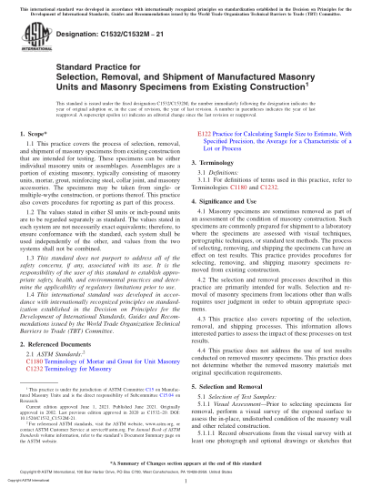 ASTM C1532/C1532M-2021Standard Practice for Selection, Removal, and Shipment of Manufactured Masonry Units and Masonry Specimens from Existing Construction