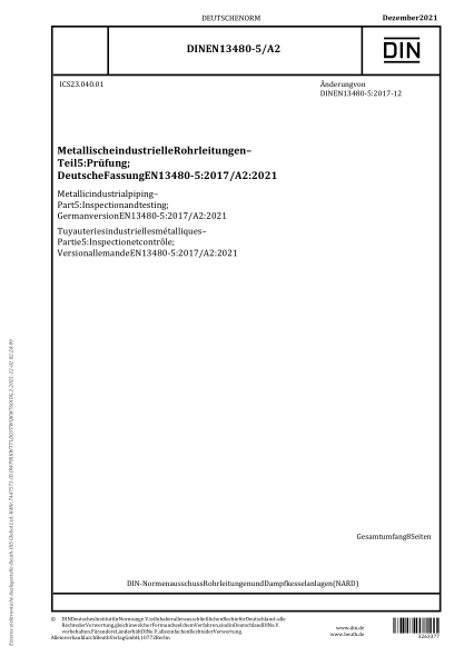 DIN EN 13480-5/A2-2021Metallic industrial piping - Part 5: Inspection and testing; German version EN 13480-5:2017/A2:2021