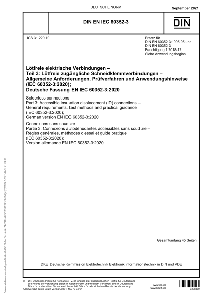 DIN EN IEC 60352-3-2021Solderless connections - Part 3: Accessible insulation displacement (ID) connections - General requirements, test methods and practical guidance (IEC 60352-3:2020); German version EN IEC 60352-3:2020