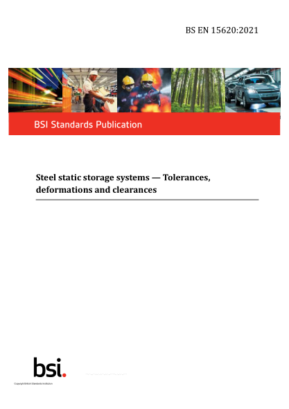 BS EN 15620-2021Steel static storage systems. Tolerances, deformations and clearances