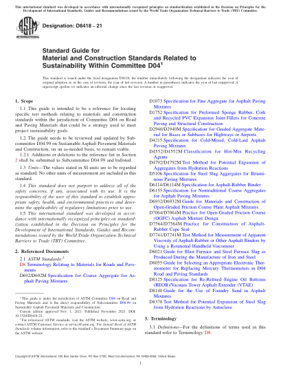 ASTM D8418-2021D04標技委內(nèi)與可持續(xù)性相關(guān)的材料和施工標準的標準指南Standard Guide for Material and Construction Standards Related to Sustainability Within Committee D04