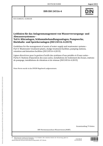 DIN ISO 24516-4-2021Guidelines for the management of assets of water supply and wastewater systems - Part 4: Wastewater treatment plants, sludge treatment facilities, pumping stations, retention and detention facilities (ISO 24516-4:2019)