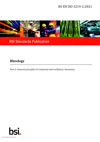 BS EN ISO 3219-2-2021Rheology. General principles of rotational and oscillatory rheometry
