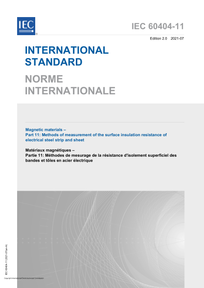 IEC 60404-11-2021Magnetic materials - Part 11- Methods of measurement of the surface insulation resistance of electrical steel strip and sheet