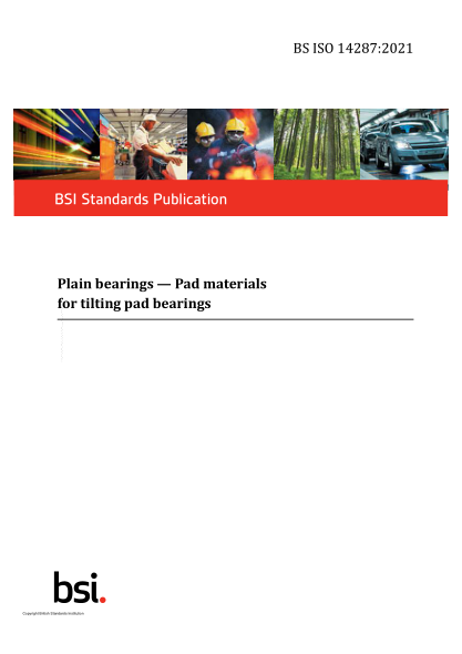 BS ISO 14287-2021Plain bearings. Pad materials for tilting pad bearings