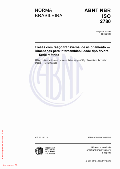 ABNT NBR ISO 2780-2021Milling cutters with tenon drive - Interchangeability dimensions for cutter arbors - Metric series