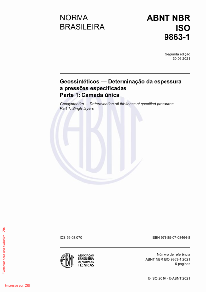 ABNT NBR ISO 9863-1-2021Geosynthetics - Determination of thickness at specified pressures Part 1: Single layers