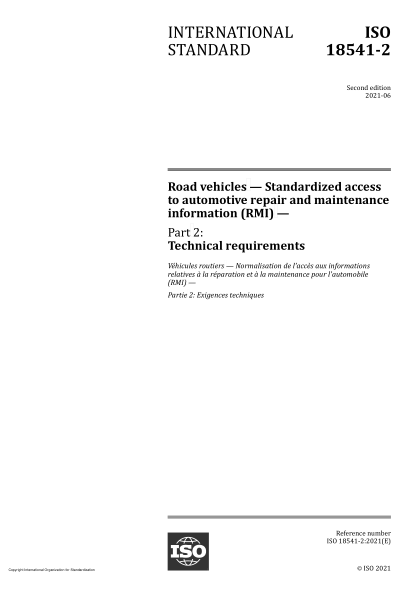 ISO 18541-2-2021Road vehicles — Standardized access to automotive repair and maintenance information (RMI) — Part 2: Technical requirements