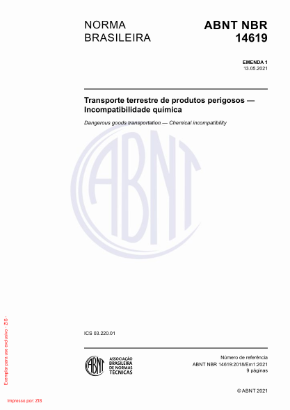 ABNT NBR 14619-2018/Amd 1-2021Dangerous goods transportation - Chemical incompatibility
