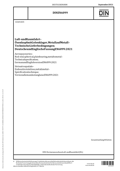 DIN EN 6099-2021Aerospace series - Rod-end, spherical, plain bearing, metal to metal - Technical specification; German and English version EN 6099:2021