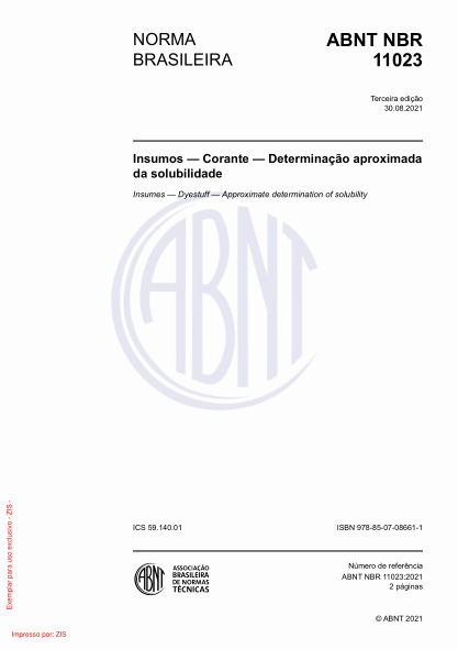 ABNT NBR 11023-2021Insumes - Dyestuff - Approximate determination of solubility