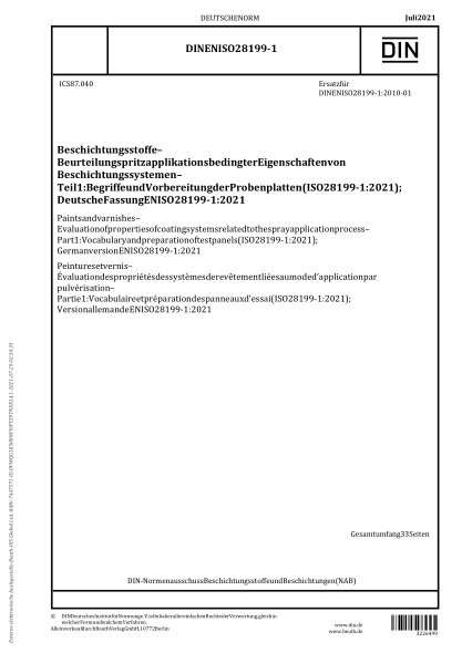 DIN EN ISO 28199-1-2021Paints and varnishes - Evaluation of properties of coating systems related to the spray application process - Part 1: Vocabulary and preparation of test panels (ISO 28199-1:2021); German version EN ISO 28199-1:2021