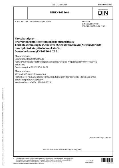 DIN EN 16980-1-2021Photocatalysis - Continuous flow test methods - Part 1: Determination of the degradation of nitric oxide (NO) in the air by photocatalytic materials; German version EN 16980-1:2021