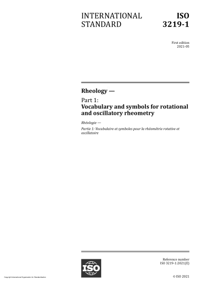 ISO 3219-1-2021Rheology — Part 1: Vocabulary and symbols for rotational and oscillatory rheometry