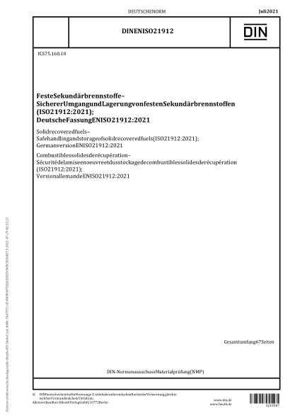 DIN EN ISO 21912-2021Solid recovered fuels - Safe handling and storage of solid recovered fuels (ISO 21912:2021); German version EN ISO 21912:2021