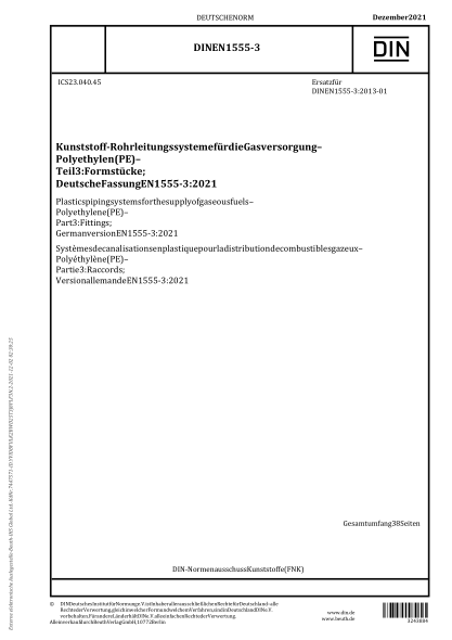 DIN EN 1555-3-2021Plastics piping systems for the supply of gaseous fuels - Polyethylene (PE) - Part 3: Fittings; German version EN 1555-3:2021