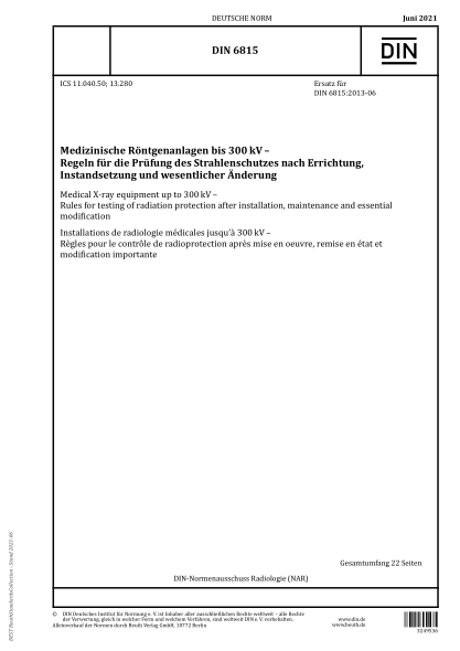 DIN 6815-2021Medical X-ray equipment up to 300 kV - Rules for testing of radiation protection after installation, maintenance and essential modification