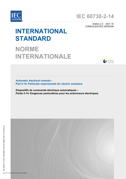 IEC 60730-2-14-2017+Amd 1-2019+Amd 2-2021Automatic electrical controls - Part 2-14: Particular requirements for electric actuators
