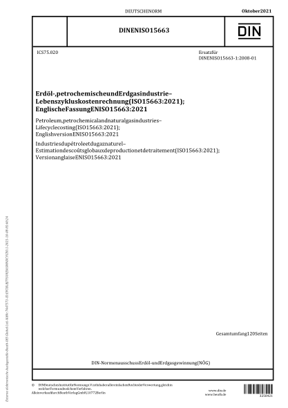 DIN EN ISO 15663-2021Petroleum, petrochemical and natural gas industries - Life cycle costing (ISO 15663:2021); English version EN ISO 15663:2021