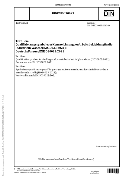 DIN EN ISO 30023-2021Textiles - Qualification symbols for labelling workwear to be industrially laundered (ISO 30023:2021); German version EN ISO 30023:2021