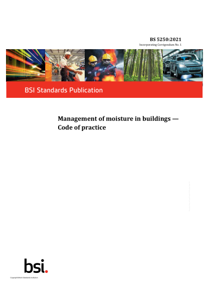 BS 5250-2021Management of moisture in buildings. Code of practice