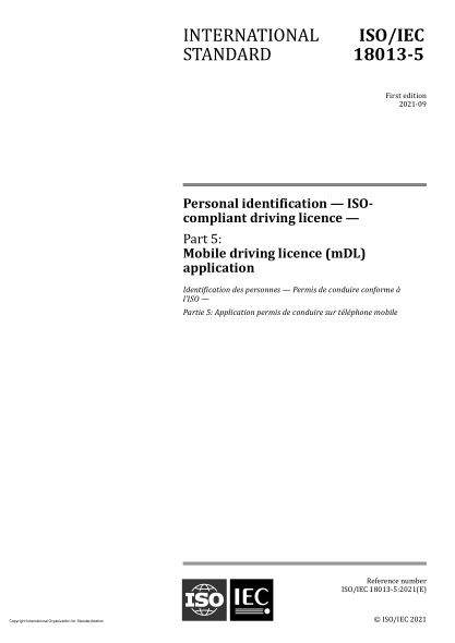 ISO/IEC 18013-5-2021身份識(shí)別 符合iso標(biāo)準(zhǔn)的駕照  第5部分:移動(dòng)駕駛執(zhí)照(mDL)申請(qǐng)Personal identification — ISO-compliant driving licence — Part 5: Mobile driving licence (mDL) application