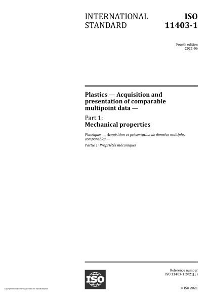ISO 11403-1-2021Plastics — Acquisition and presentation of comparable multipoint data — Part 1: Mechanical properties